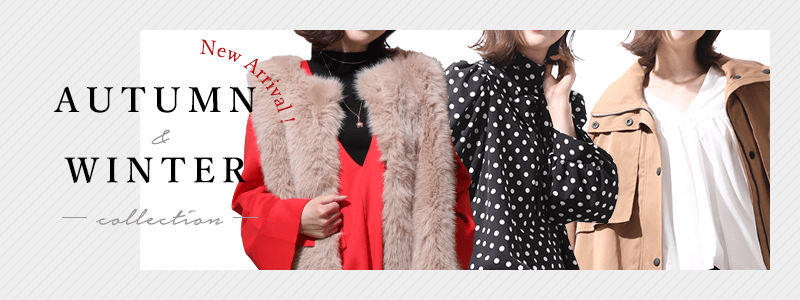 New Arrival ! Autumn & Winter