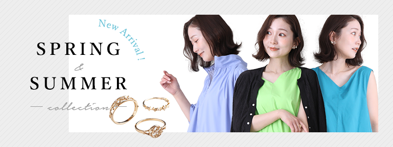 New Arrival ! Spring & Summer