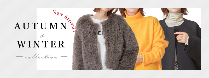New Arrival ! Autumn & Winter